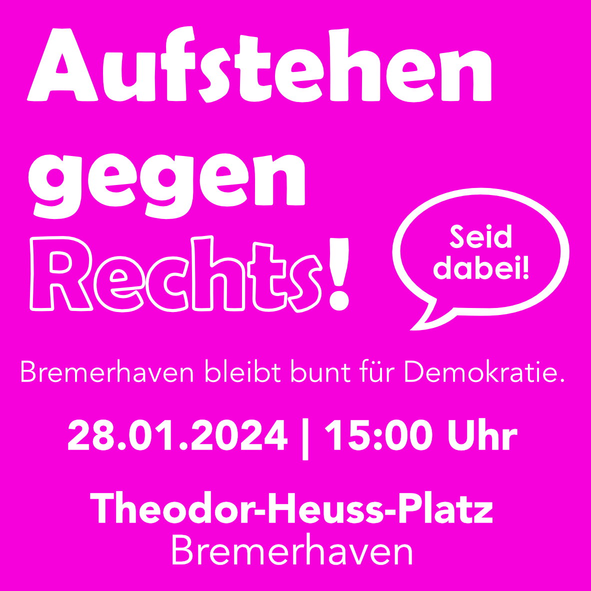 Aufruf: Aufstehen gegen Rechts am 28. Januar 2024 in Bremerhaven