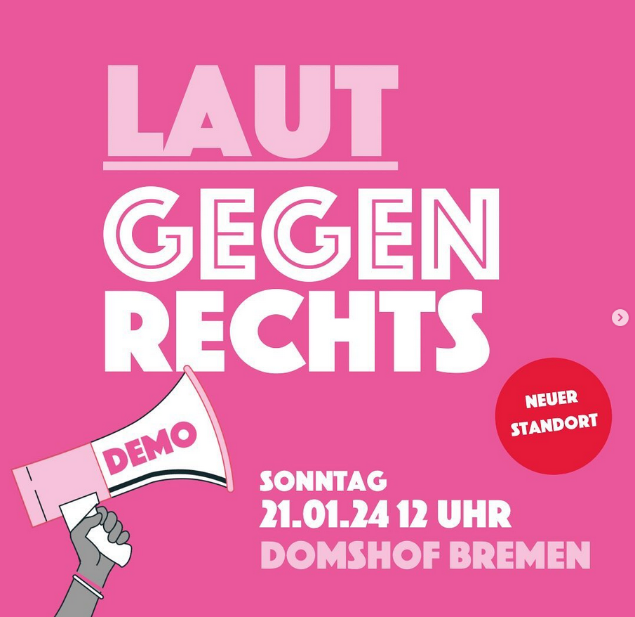 Aufruf: Laut gegen Rechts am 21. Januar 2024 in Bremen