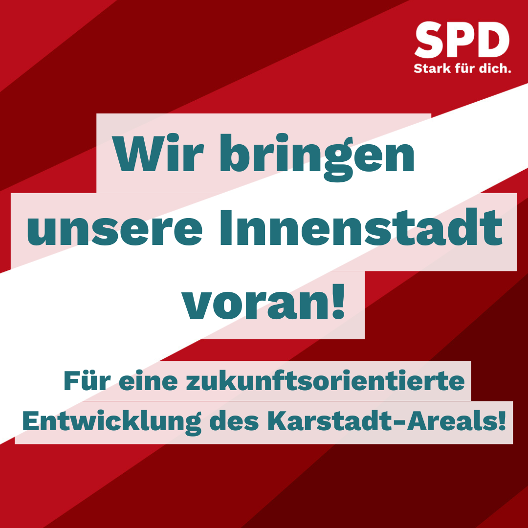 Wir bringen die Innenstadt voran! – SPD Bremerhaven bekennt sich zur Entwicklung des Karstadt-Areals
