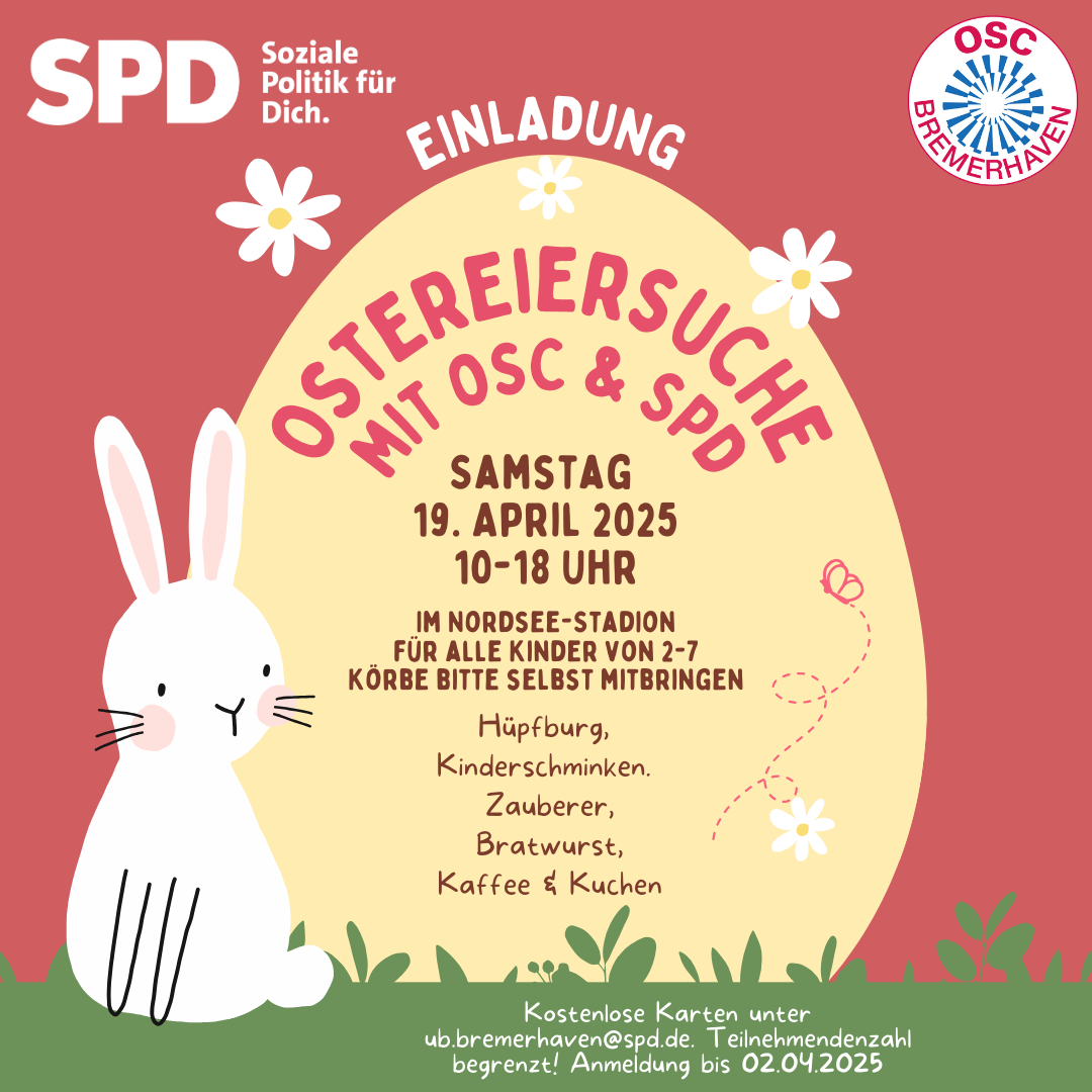 Freikarten nur so lange der Vorrat reicht! – Ostereiersuche mit dem OSC und SPD Bremerhaven