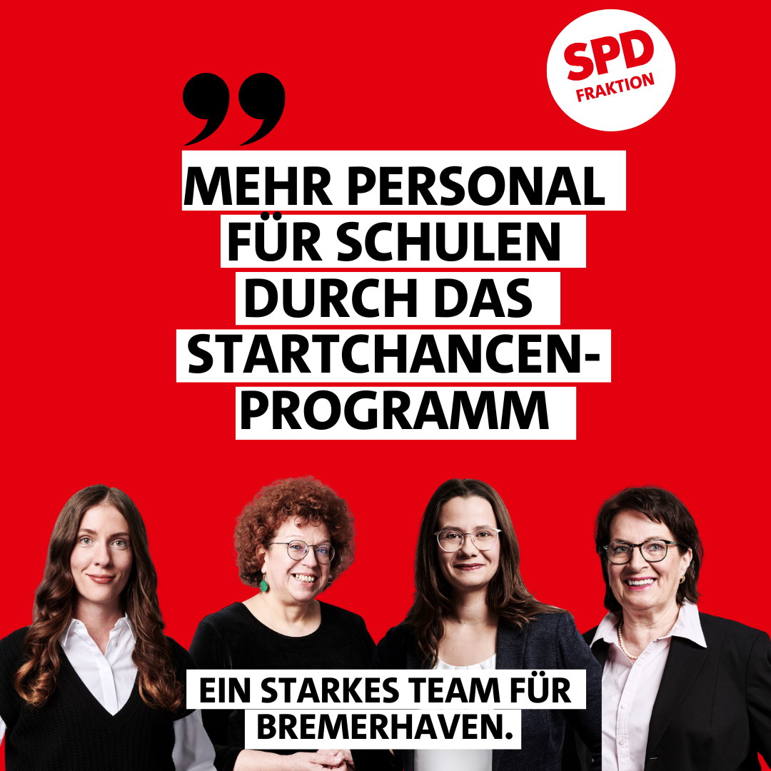 SPD-Fraktion stimmt für mehr Personal an Bremerhavener Schulen durch das Startchancen-Programm