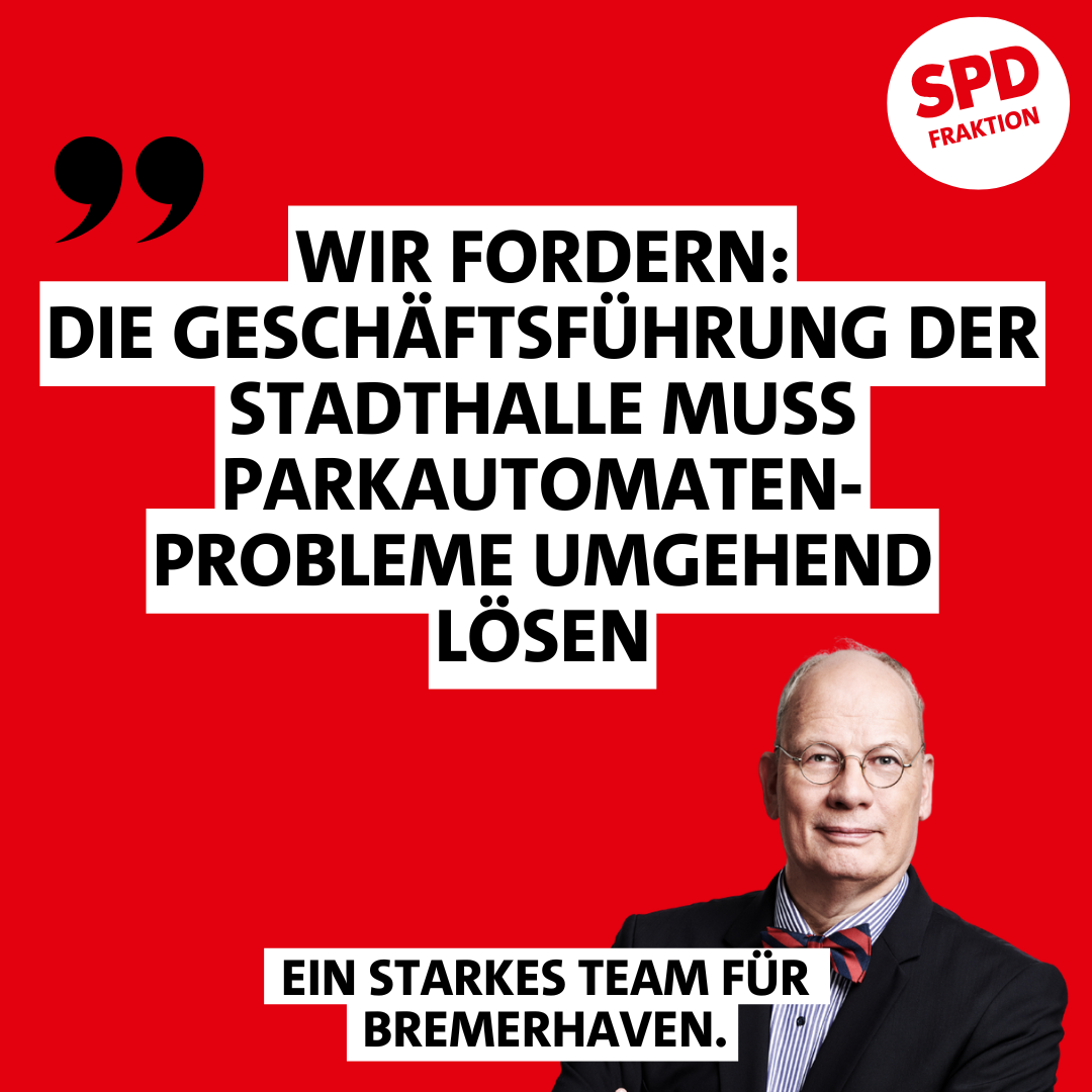 SPD-Fraktion fordert Geschäftsführung der Stadthalle auf: Parkautomatenprobleme müssen umgehend gelöst werden