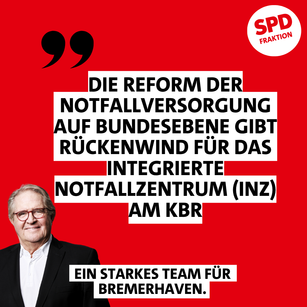 Die Bremerhavener SPD-Fraktion begrüßt die Reform der Notfallversorgung durch den Deutschen Bundestag